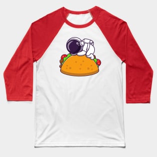 Astronaut Sleeping On Taco Food Cartoon Baseball T-Shirt